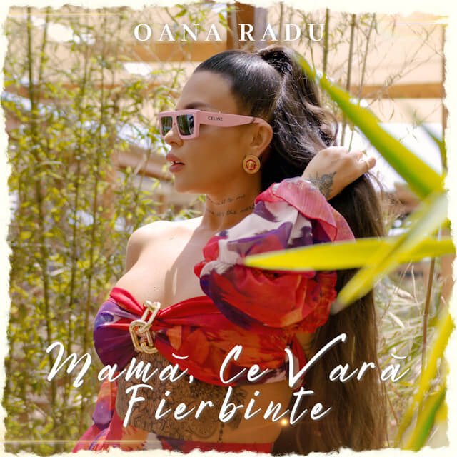 Cover pentru melodia Mama, Ce Vara Fierbinte de la Oana Radu