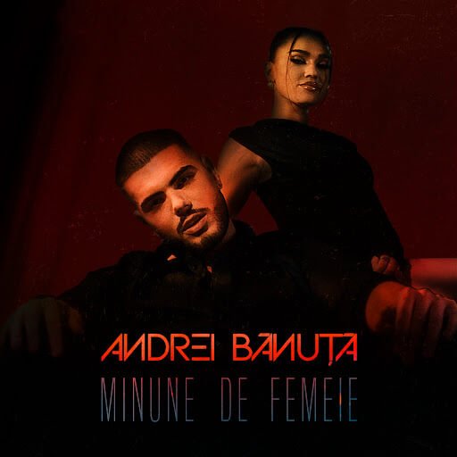 Cover pentru melodia Minune de femeie de la Andrei Banuta