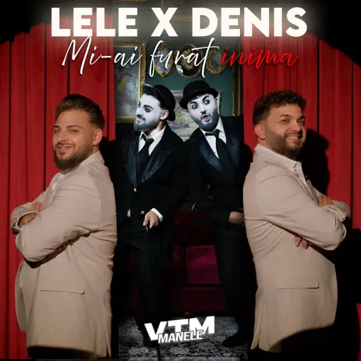 Cover pentru melodia Mi-ai furat inima de la Lele, Denis Ramniceanu