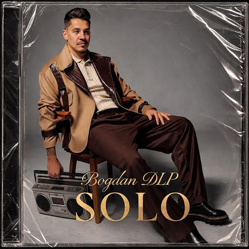 Cover pentru melodia Solo de la Bogdan DLP
