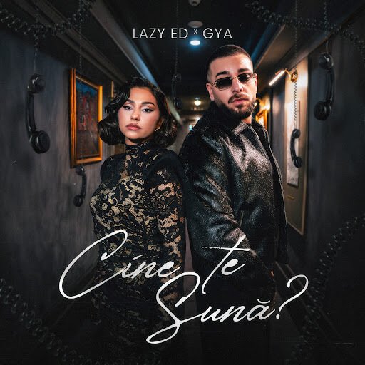 Cover pentru melodia Cine te sună de la Lazy Ed, GYA