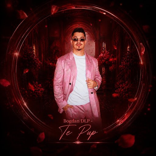 Cover pentru melodia Te pup de la Bogdan DLP